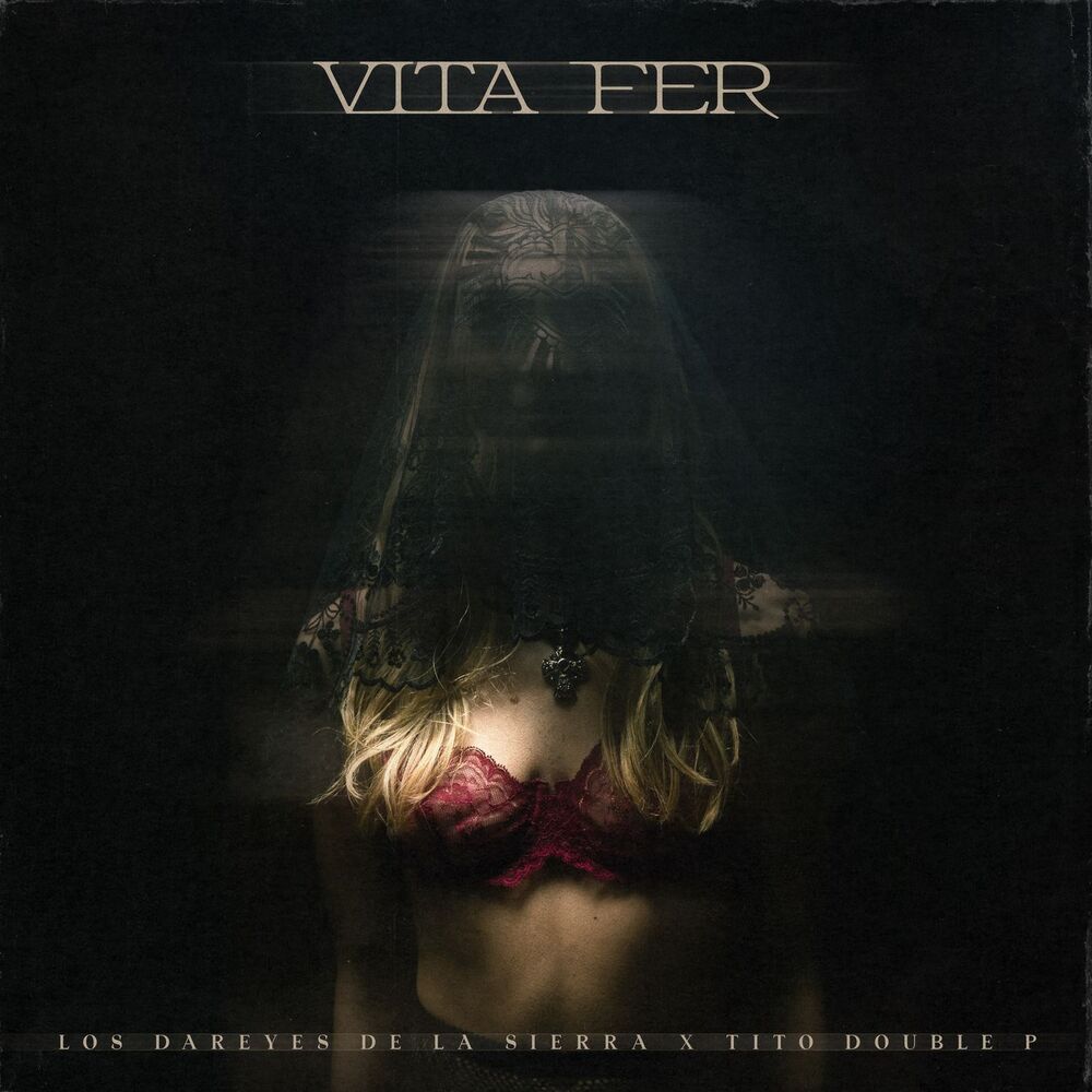 Los Dareyes De La Sierra - Vita Fer